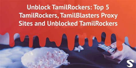 tamilblasters proxy sites|Top 10 TamilRockers & TamilBlasters Proxy Mirror Sites